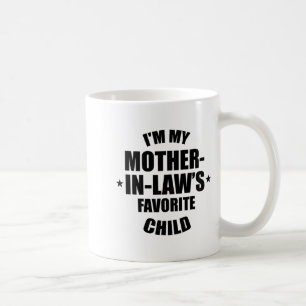 Taza De Café Soy el hijo favorito de mi suegra Familia política
