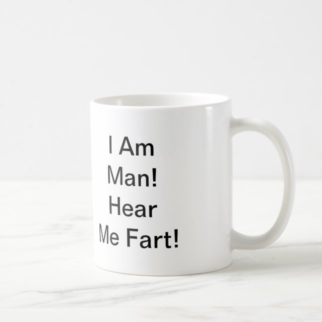 Taza De Café Soy El Hombre Me Escucha El Fart (Derecha)