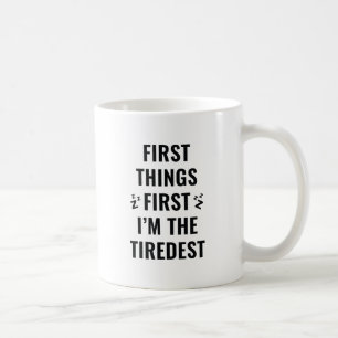 Taza De Café Soy el más cansado