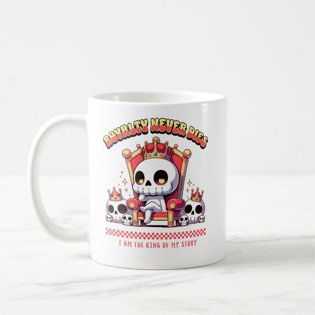 Taza De Café Soy el rey de mi historia | La realeza nunca muere (Izquierda)