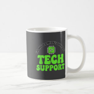 Taza De Café Soy el técnico de mi familia sin paga, friki de la