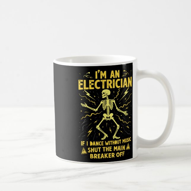 Taza De Café Soy Electricista Si Bailo Sin Música, Cierra El (Derecha)