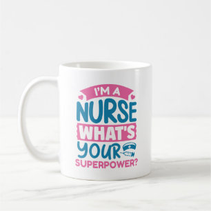 Taza De Café Soy enfermera ¿Cuál es tu superpoder?