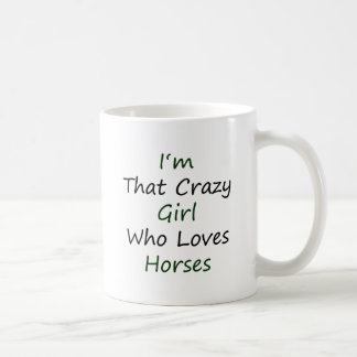 Taza De Café Soy ese chica loco que ama caballos