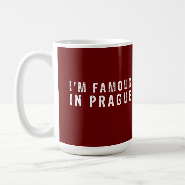 Taza De Café Soy famoso en Praga (Izquierda)