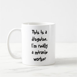 Taza De Café Soy hacedor de milagros