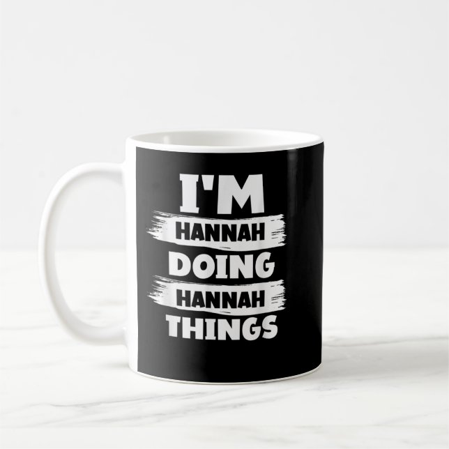 Taza De Café Soy HANNAH Hing HANNAH Things Funny First Id (Izquierda)