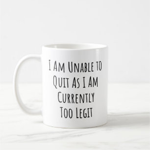 Taza De Café Soy incapaz de salir pues actualmente soy demasiad