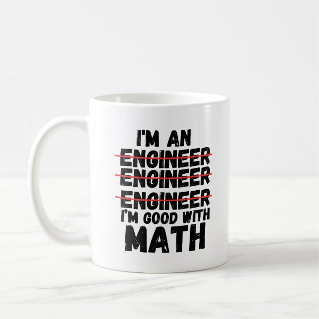 Taza De Café Soy ingeniero bueno con matemáticas (Izquierda)