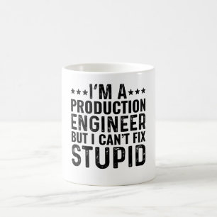 Taza De Café Soy ingeniero de producción pero no puedo arreglar