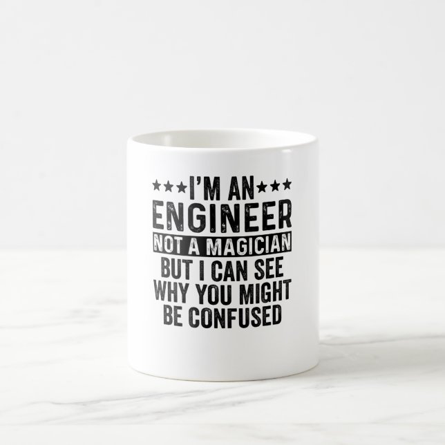 Taza De Café Soy ingeniero, no es gracioso en el mago (Centro)