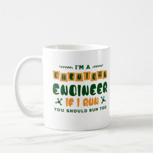 Taza De Café Soy Ingeniero Químico Si Corro, Deberías Correr Ta