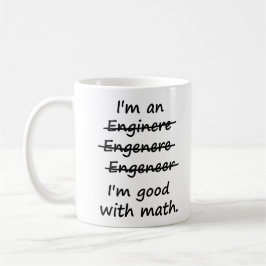 Taza De Café Soy ingeniero y soy bueno en matemáticas