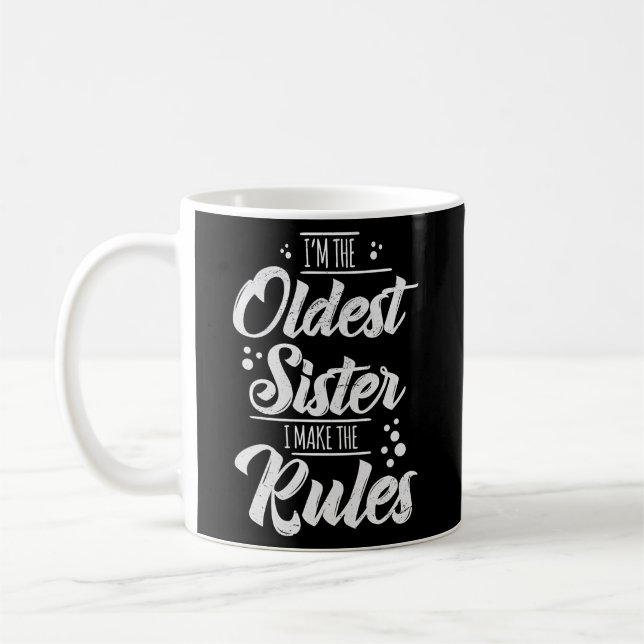 Taza De Café Soy La Hermana Más Vieja Que Hago Las Reglas Herma (Izquierda)