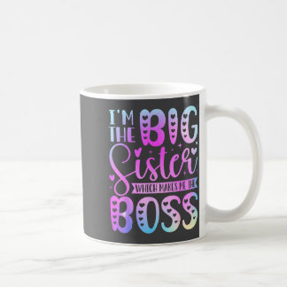 Taza De Café Soy La Hermana Mayor Lo Que Me Hace La Jefa Divert