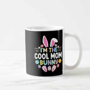 Taza De Café Soy La Mamá Coneja Genial Día De Pascua Divertido