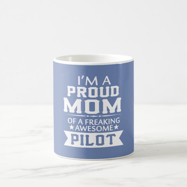 Taza De Café Soy la MAMÁ DE UN PILOTO ORGULLOSO (Centro)