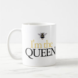 Taza De Café Soy la reina Bumblebee Mug