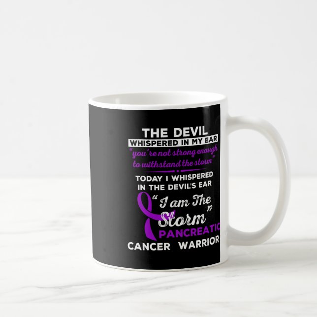 Taza De Café Soy La Tormenta Guerrero Del Cáncer Pancreático (Derecha)
