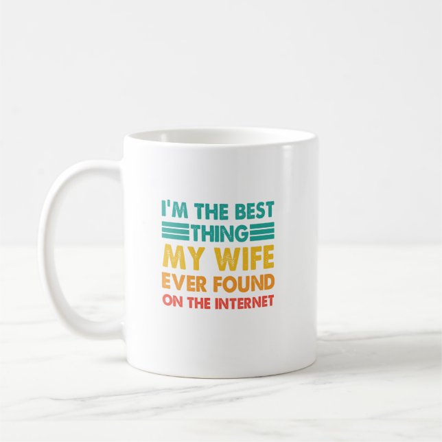 Taza De Café Soy lo mejor que encontró mi esposa en el Inter (Izquierda)