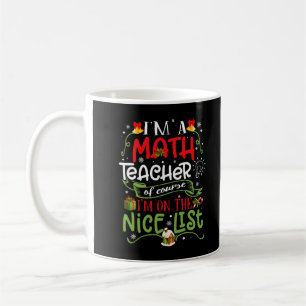 Taza De Café Soy Maestra De Matemáticas Por Supuesto Que Estoy 