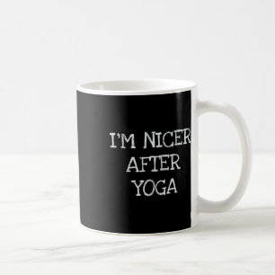 Taza De Café Soy más amable después de yoga camiseta divertida