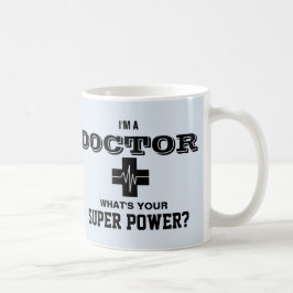 Taza De Café Soy médico cuál es su superpoder