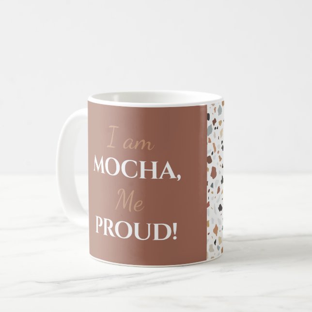 Taza De Café "Soy Mocha, ¡Estoy Orgulloso!" Nombre modificable (Anverso izquierdo)