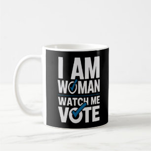 Taza De Café Soy Mujer Observarme Voto