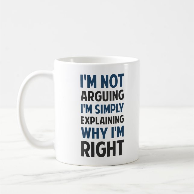 Taza De Café Soy no discutiendo yo estoy explicando (Izquierda)