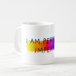 Taza De Café Soy perfectamente imperfecto