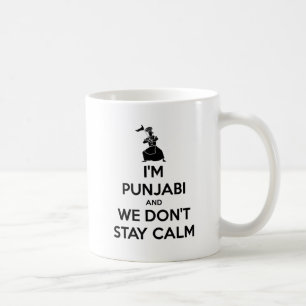 Taza De Café Soy Punjabi y no guardamos calma