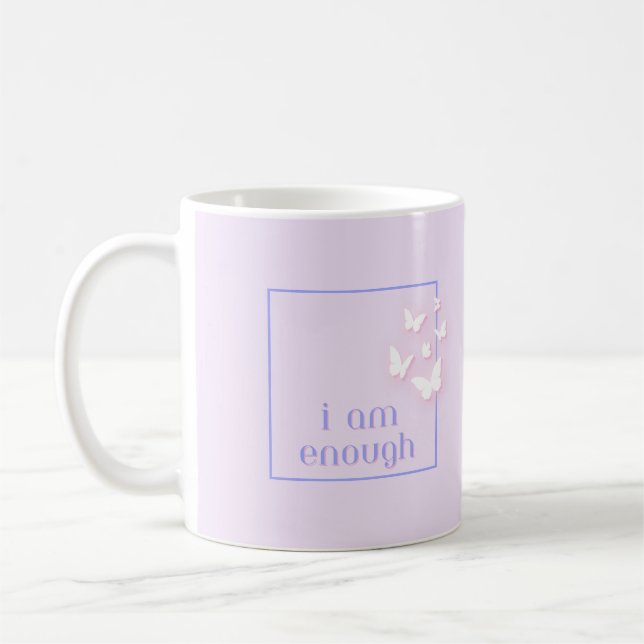 Taza De Café Soy suficiente, Cita de amor propio (Izquierda)