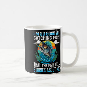 Taza De Café Soy Tan Bueno Para Captar Pescado Que Los Peces Cu