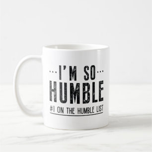Taza De Café Soy tan humilde
