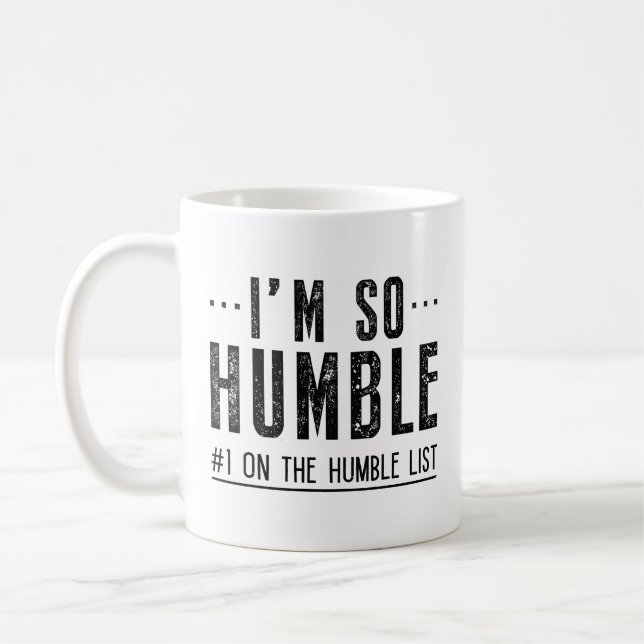 Taza De Café Soy tan humilde (Izquierda)