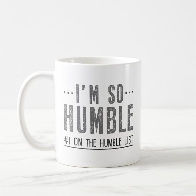 Taza De Café Soy tan humilde (Izquierda)