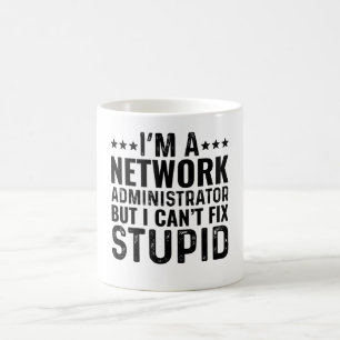 Taza De Café Soy un administrador de red, pero no puedo arregla