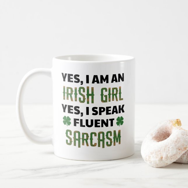 Taza De Café Soy un chica irlandés que hablo sarcasmo fluido (Con donut)