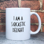 Taza De Café Soy un delight Funny sarcástico<br><div class="desc">¿Buscando un gran regalo para tu mejor amigo o compañero de trabajo sarcástico? ¡Esta taza será un éxito!</div>