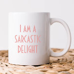 Taza De Café Soy un delight Funny sarcástico<br><div class="desc">Una taza de café divertida para los que tienen buen sentido del humor y sarcasmo.</div>