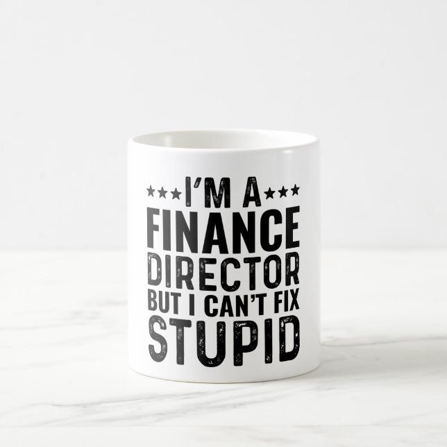 Taza De Café Soy un director de finanzas pero no puedo arreglar (Centro)
