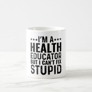 Taza De Café Soy un educador de salud pero no puedo arreglar lo