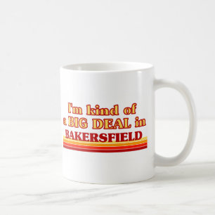 Taza De Café Soy un GRAN TRATO en Bakersfield