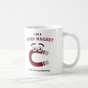 Taza De Café Soy un imán extraño
