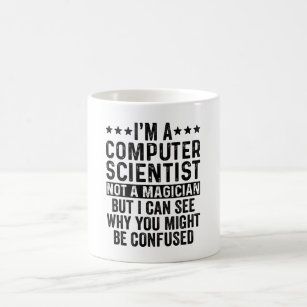 Taza De Café Soy un informático, no un mago gracioso
