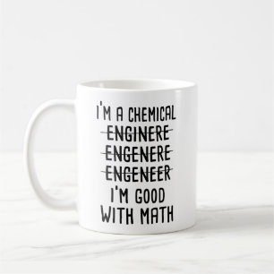 Taza De Café Soy un ingeniero químico que soy bueno con matemát