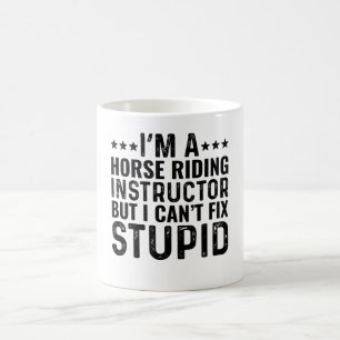 Taza De Café Soy un instructor de equitación pero no puedo arre