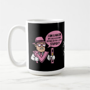 Taza De Café Soy un masón y mi nivel de sarcasmo depende