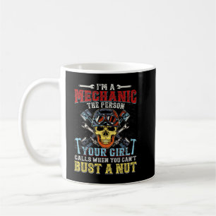 Taza De Café Soy un mecánico, la persona a la que tu novia llam